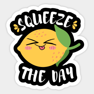 Squeeze the day Sticker